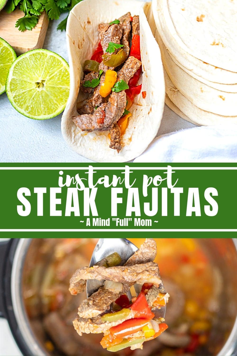 Instant Pot Steak Fajitas are full of flavor and made incredibly easy thanks to the pressure cooker. These flavorful, tender instant pot fajitas are so incredibly easy to make and so delicious they are absolutely irresistible! #instantpot #fajitas #beefrecipe #pressurecooker