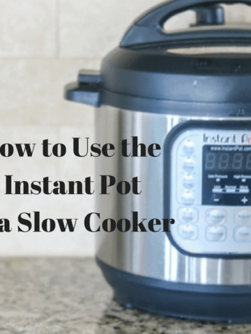 How to use the instant pot as a slow cooker