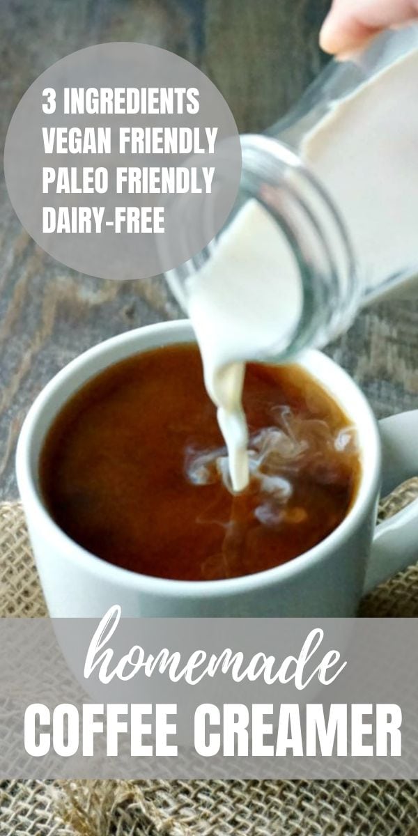 Forget ever having to buy coffee creamer again. This 3 ingredient Homemade Cofee Creamer is simple to make, rich, luxurious,  and happens to be Paleo and Vegan Friendly. This Coconut Vanilla Creamer is absolutely delicious. 