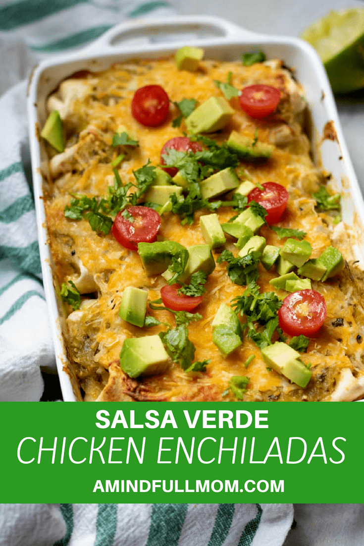 Salsa Verde Chicken Enchiladas: Topped with Salsa Verde, these baked Chicken Enchiladas are a family favorite! This easy Mexican dinner recipe features tender, shredded chicken in a creamy sauce rolled up in tortillas, topped with green sauce and smothered in cheese. #Mexican #chickenrecipe #dinner #familyfavoriterecipe #casserole