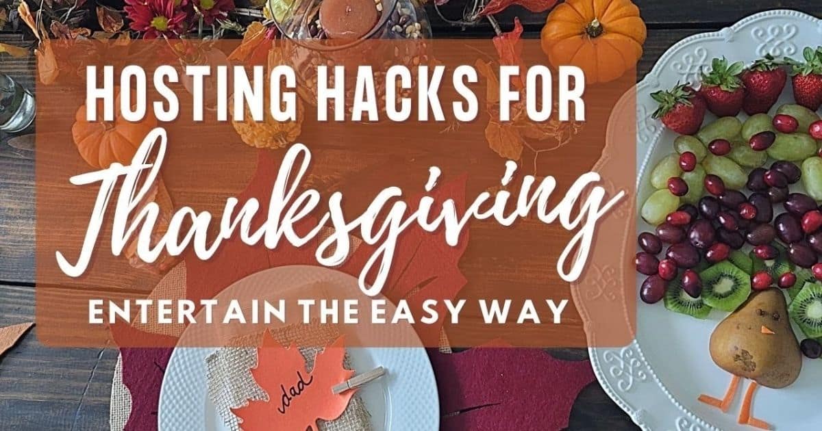 Thanksgiving table set with title that reads hosting hacks for Thanksgiving. 