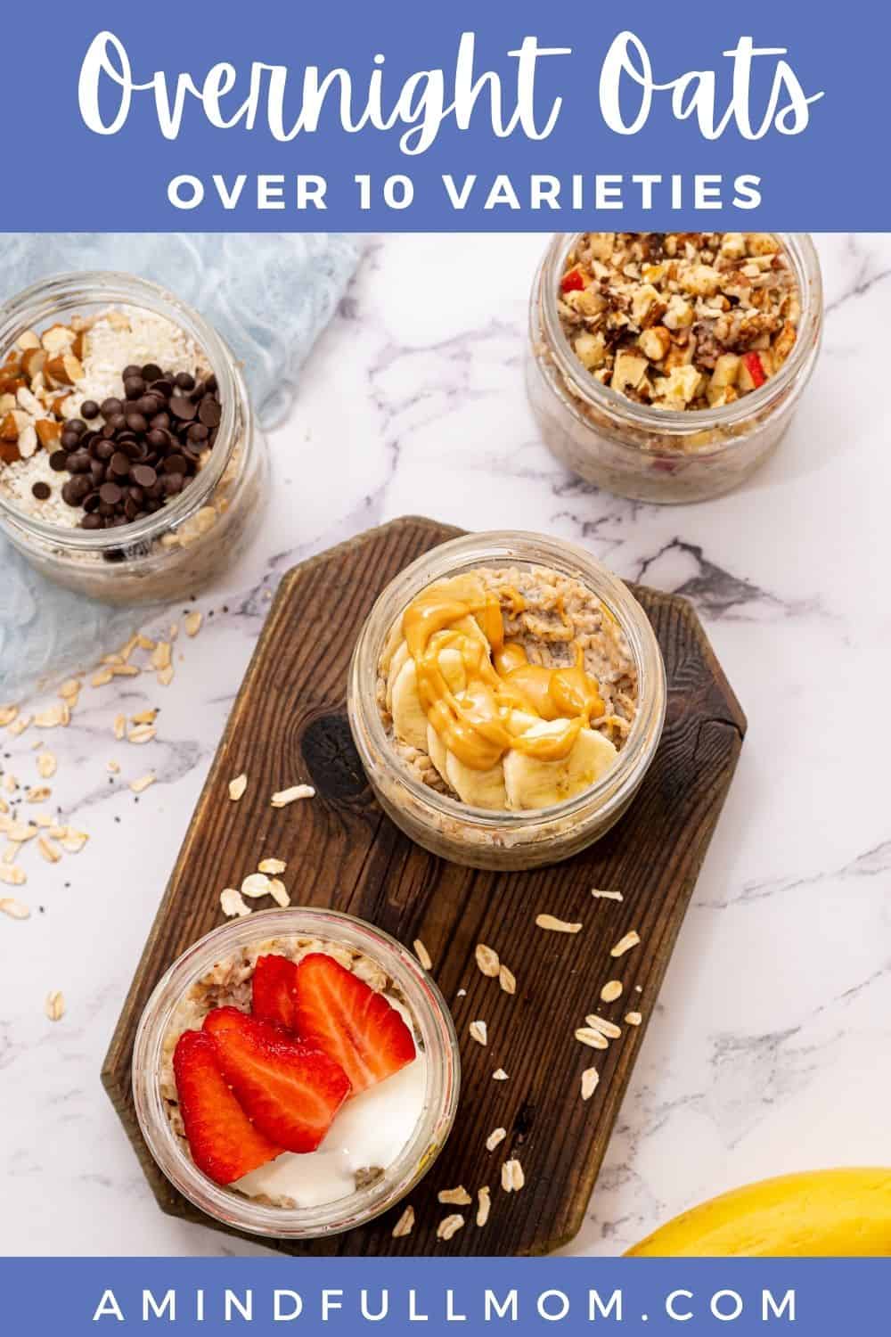 Healthy Overnight Oats (10+ Flavors!) | A Mind 