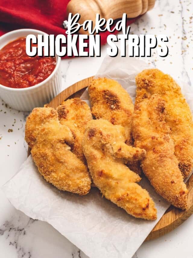 Baked Chicken Strips