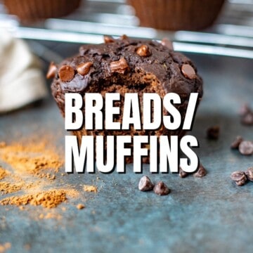 Breads and Muffins