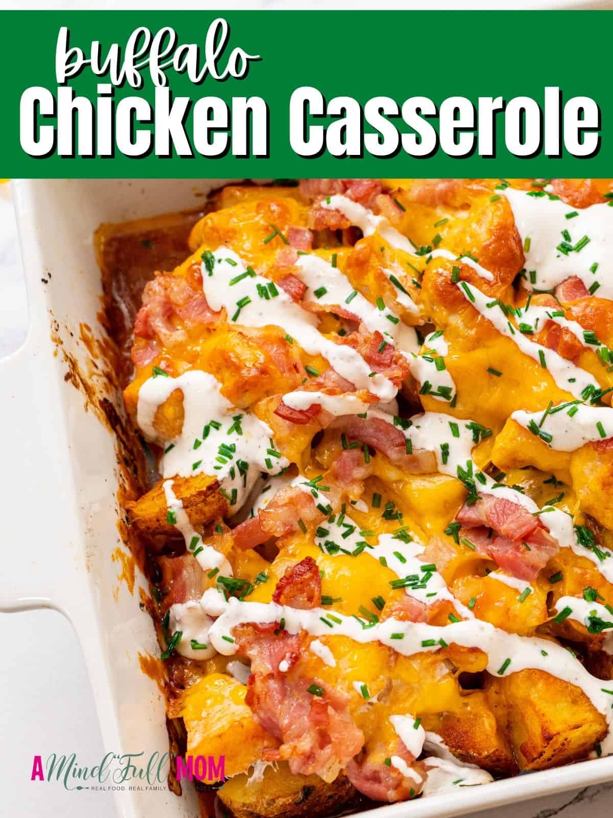No one can resist this easy Buffalo Chicken Casserole made with layers of seasoned potatoes, chicken, cheese, and bacon. This Buffalo Chicken Casserole is an easy, gluten-free family dinner that always wins the family over!