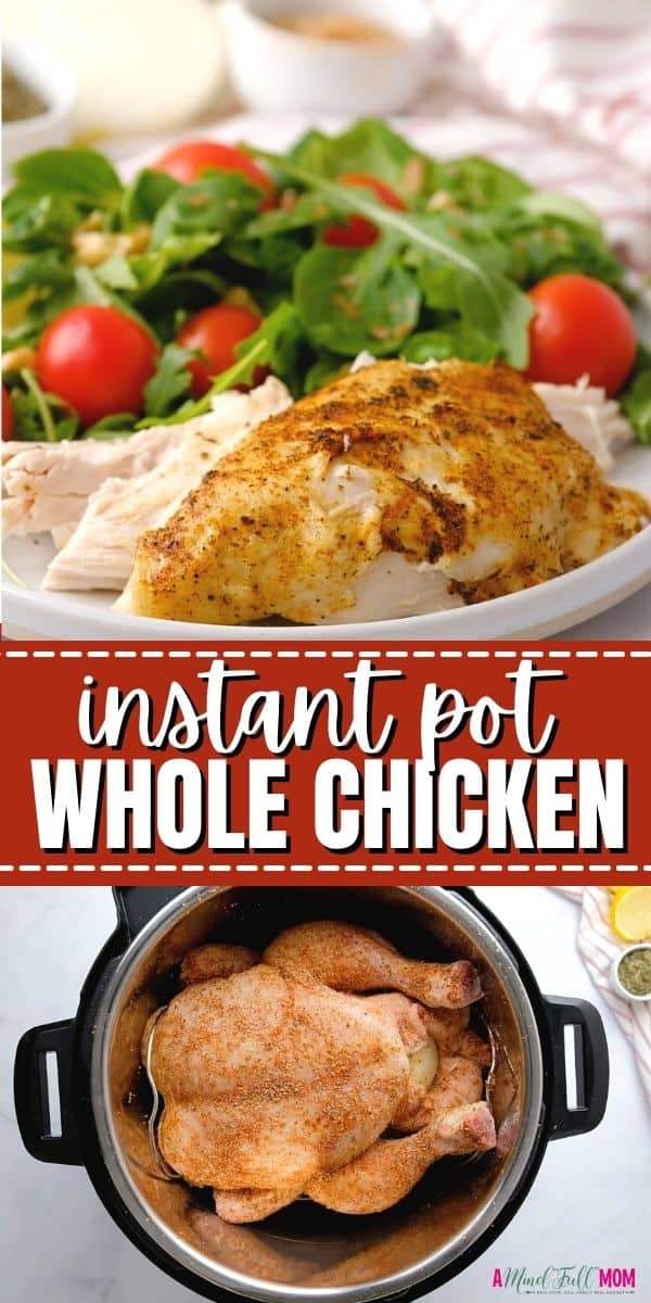 Learn to make a whole chicken right in the Instant Pot with this easy recipe! Made with a homemade rotisserie seasoning, this recipe for Instant Pot Whole Chicken results in a tender, juicy, perfectly cooked chicken in under 60 minutes.