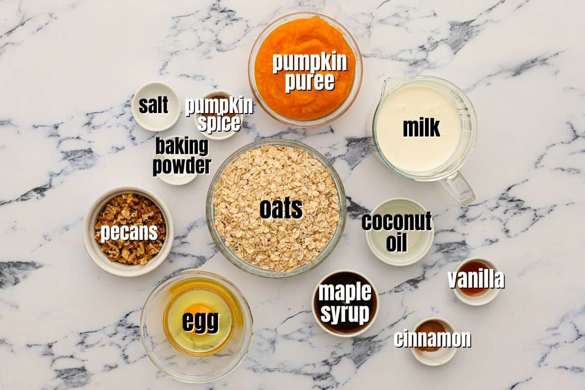 Ingredients for pumpkin baked oatmeal on counter with text lablels.