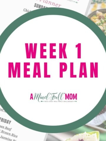 Photo of printable meal plan with sticker that reads Week 1 Meal plan.