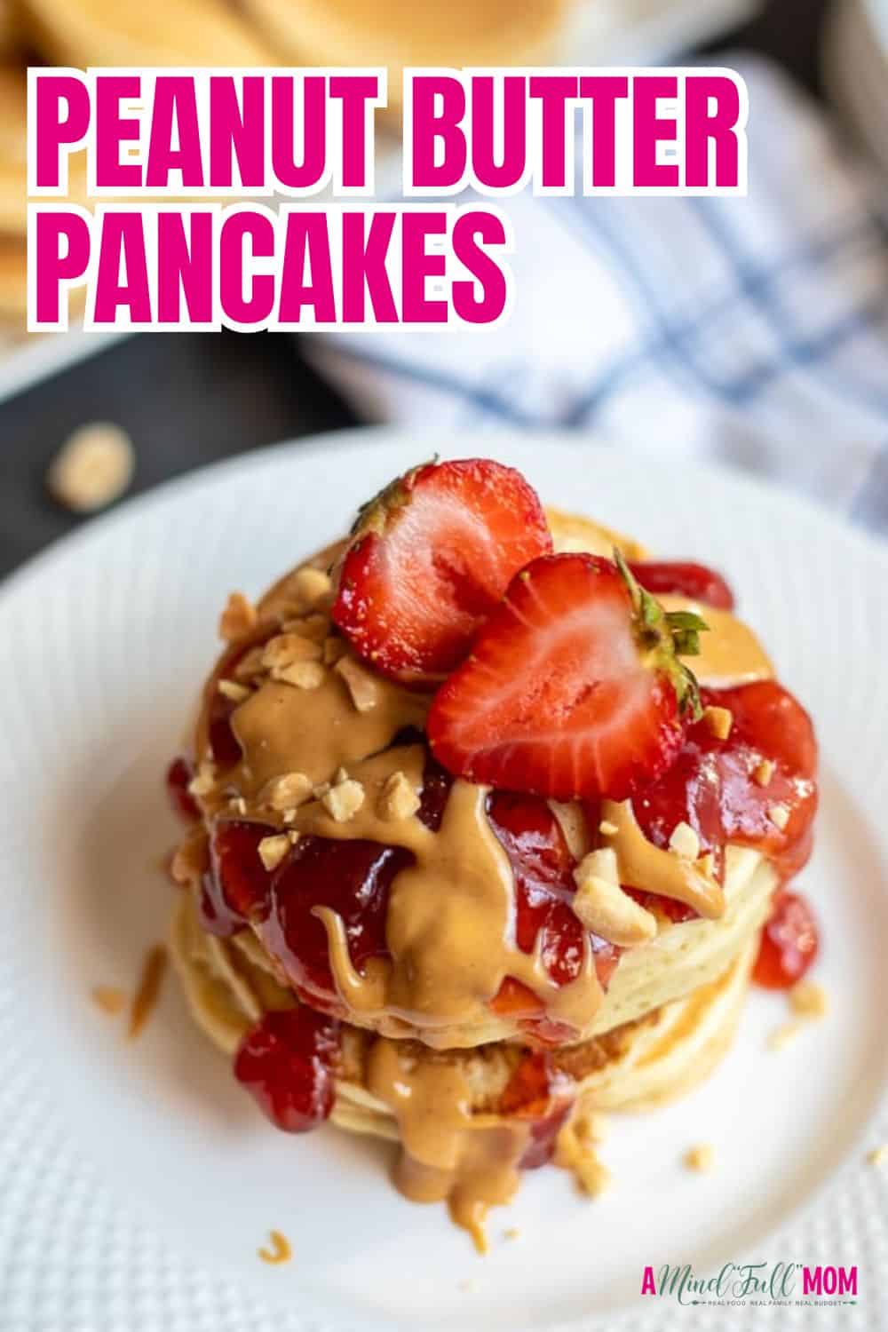 Light and fluffy, and infused with peanut butter, peanut butter pancakes put a delicious spin on a pancake breakfast. 