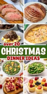 Collage of main courses, sides, and desserts for Christmas dinner with text overlay that reads Over 20 Christmas Dinner Ideas.