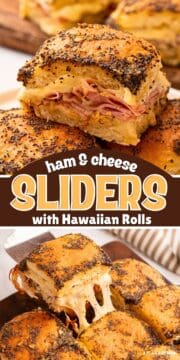 A collage of photos of sliders made with ham, cheese, Hawaiian rolls and butter poppy seed glaze with text overlay that reads Ham and Cheese Sliders with Hawaiian Rolls.