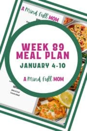 Photo of meal plan with text that reads Meal Plan 89 January 4-10.