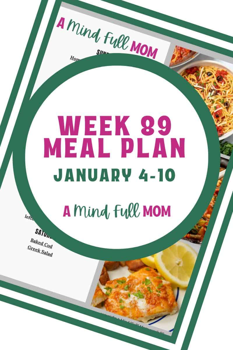 Photo of meal plan with text that reads Meal Plan 89 January 4-10.