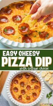 Collage of photos showing Baked Pizza dip topped with pepperoni and served with toasted crostini with text overlay easy cheesy pizza dip with cottage cheese.