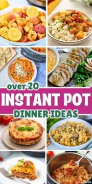 Collage of all-in-one Instant Pot dinner recipes with text overlay that reads over 20 Instant Pot dinner ideas.