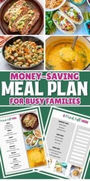 Collage of photos showing meals for week and copy of meal plan with text that reads money-saving meal plans for busy families.