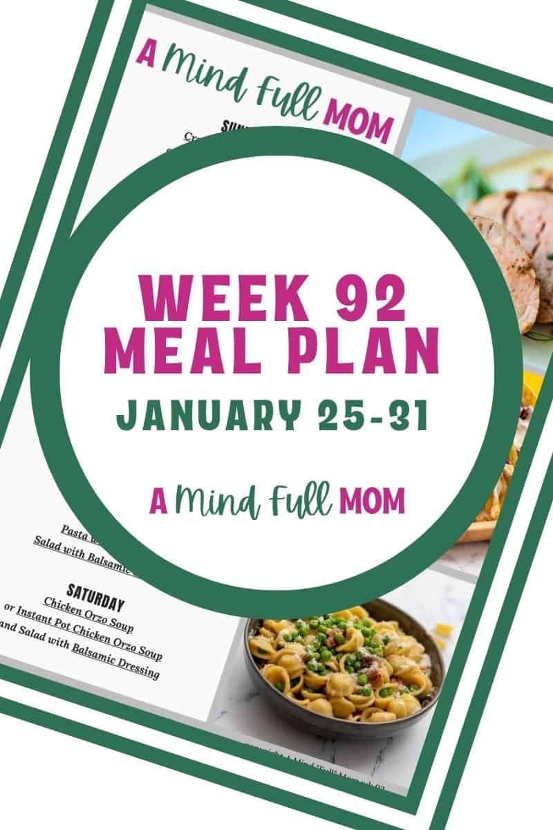 7-Day Meal Plan Photo of meal plan with text that reads Meal Plan 92 January 25-31.