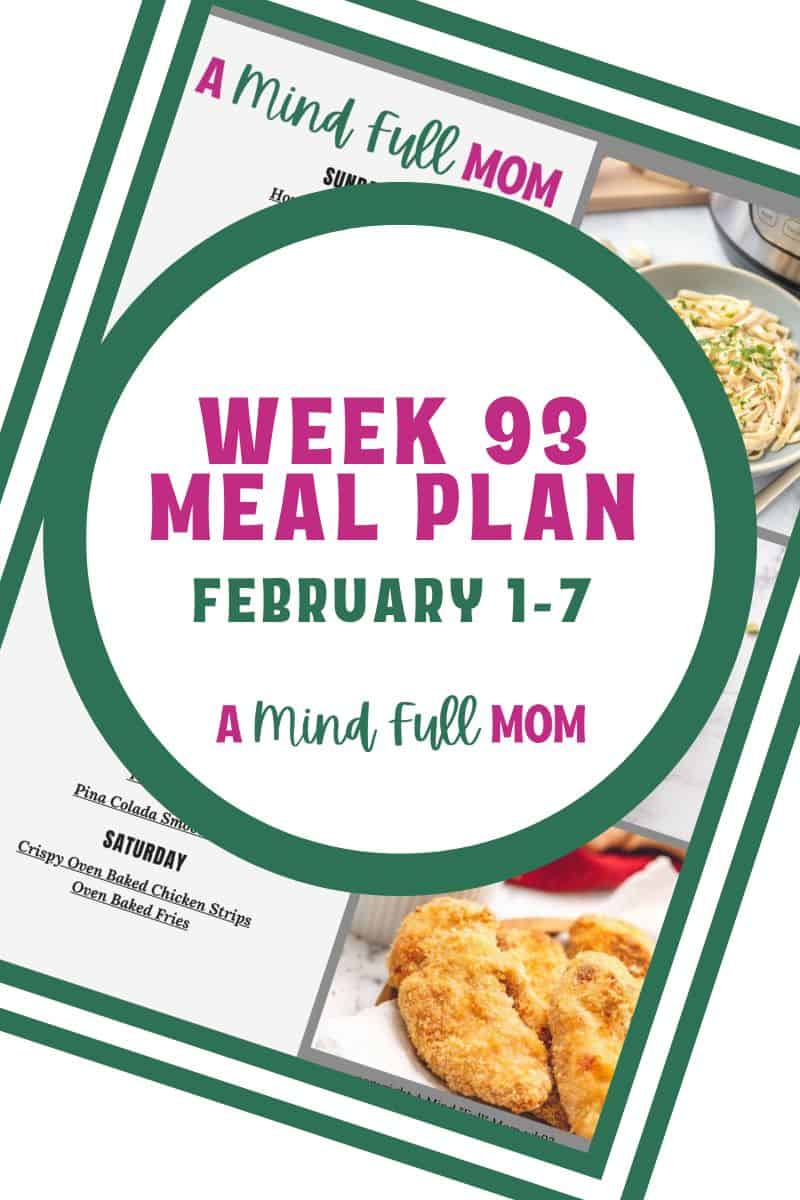 Photo of meal plan with text that reads Meal Plan 93 February 1-7.