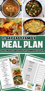 Collage of photos showing meals for week and copy of meal plan with text that reads easy 7-day family meal plan that makes weeknight dinners easier.