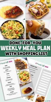 Collage of photos showing meals for week and copy of meal plan with text that reads Done for You meal plan with shopping list.