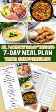 Collage of photos showing meals for week and copy of meal plan with text that reads St. Patrick's Themed 7-Day Meal Plan with Shopping List included.