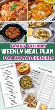 Collage of photos showing meals for week and copy of meal plan with text that reads Family Friendly Weekly Meal Plans for Busy Weeknights.
