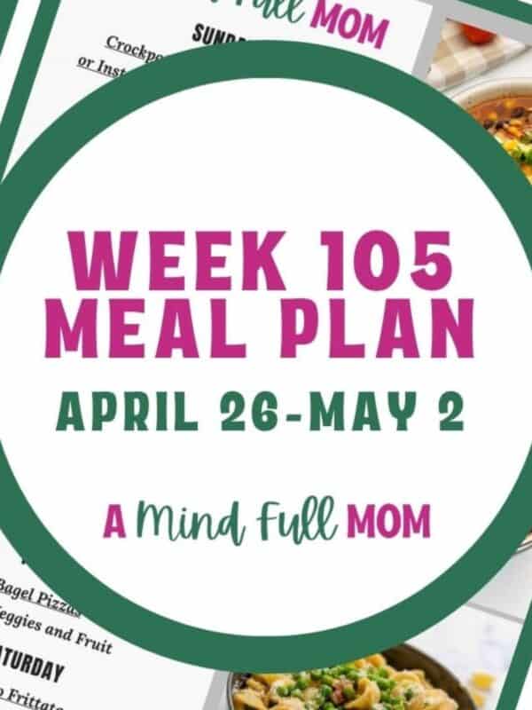 Photo of meal plan with text that reads Meal Plan 105 April 26- May 2.
