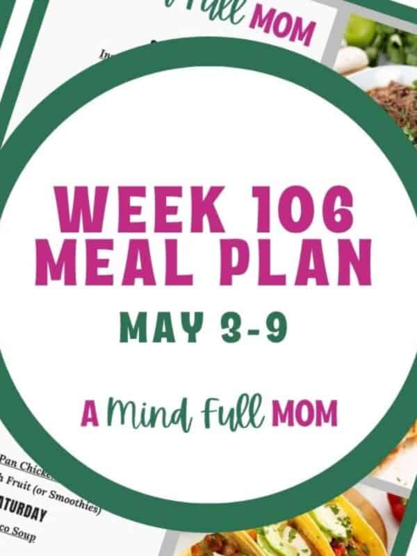 Photo of meal plan with text that reads Meal Plan 106 May 3-9.
