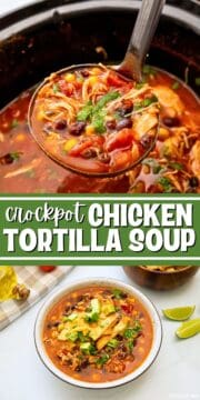 Collage of chicken tortilla soup made in slow cooker with black beans, corn, and shredded chicken with title text overlay.