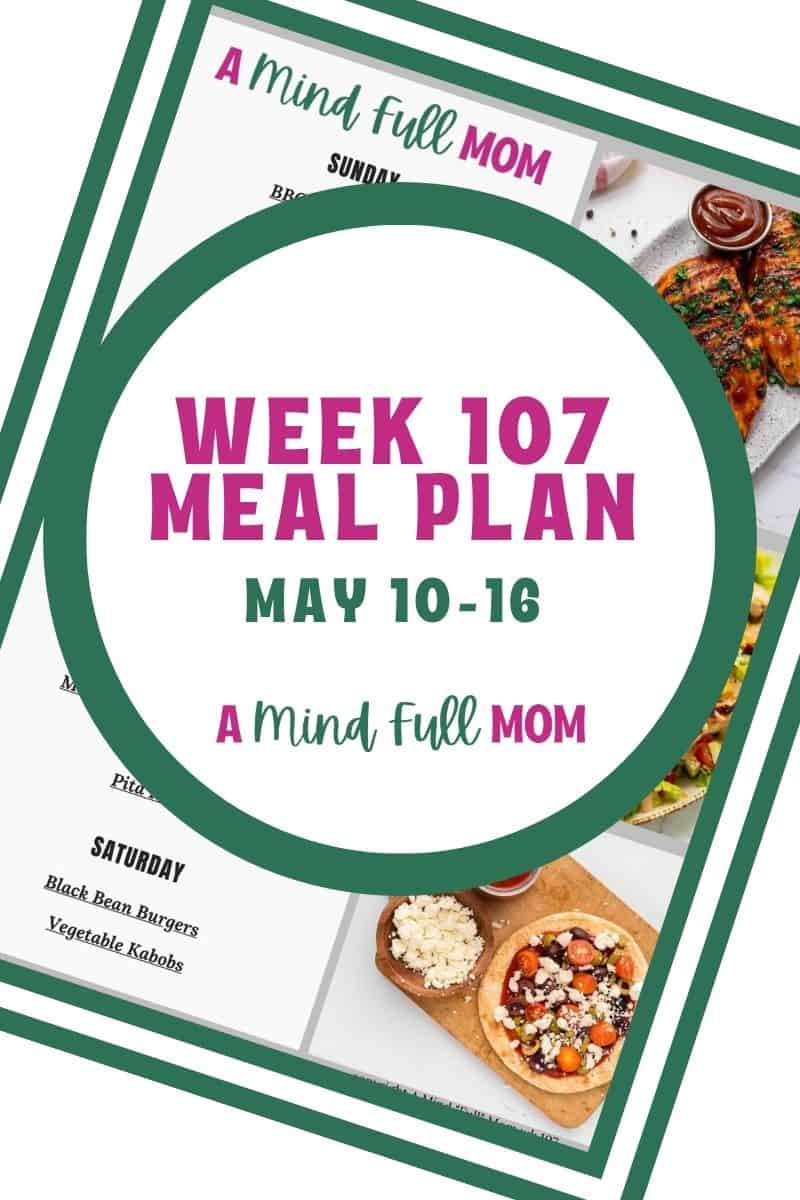 Meal Plan 55 Photo of meal plan with text that reads Meal Plan 107 May 10-16.