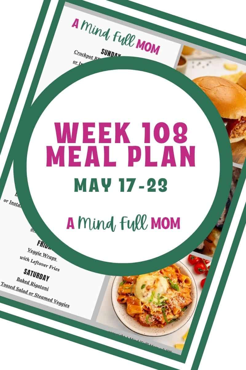 Photo of meal plan with text that reads Meal Plan 108 May 17-23.