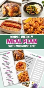 Collage of photos showing meals for week and copy of meal plan with text that reads simple weekly meal plan with shopping list.