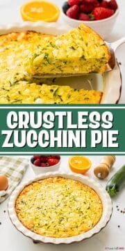 Collage of photos showing crustless zucchini pie made with shredded zucchini, grated onion, cottage cheese and eggs.