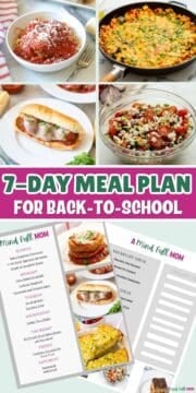 Collage of photos showing meals for week and copy of meal plan with text that reads Back to School 7 Day Meal Plan.