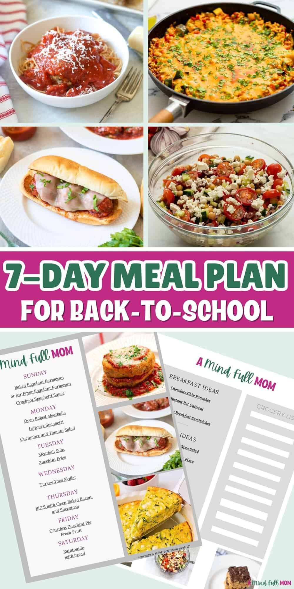 Collage of photos showing meals for week and copy of meal plan with text that reads Back to School 7 Day Meal Plan.