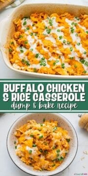 Collage of Buffalo Chicken Rice Casserole with text overlay that reads dump and bake buffalo chicken and rice casserole.