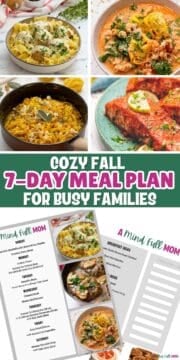 Collage of photos showing meals for week and copy of meal plan with text that reads Cozy Fall Meal Plan for Busy Families.
