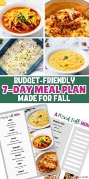 Collage of photos showing meals for week and copy of meal plan with text that reads Budget-Friendly 7-Day Meal Plan Made for Fall.