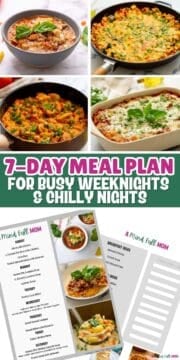 Collage of photos showing meals for week and copy of meal plan with text that reads 7-Day Meal plan for cozy fall nights.