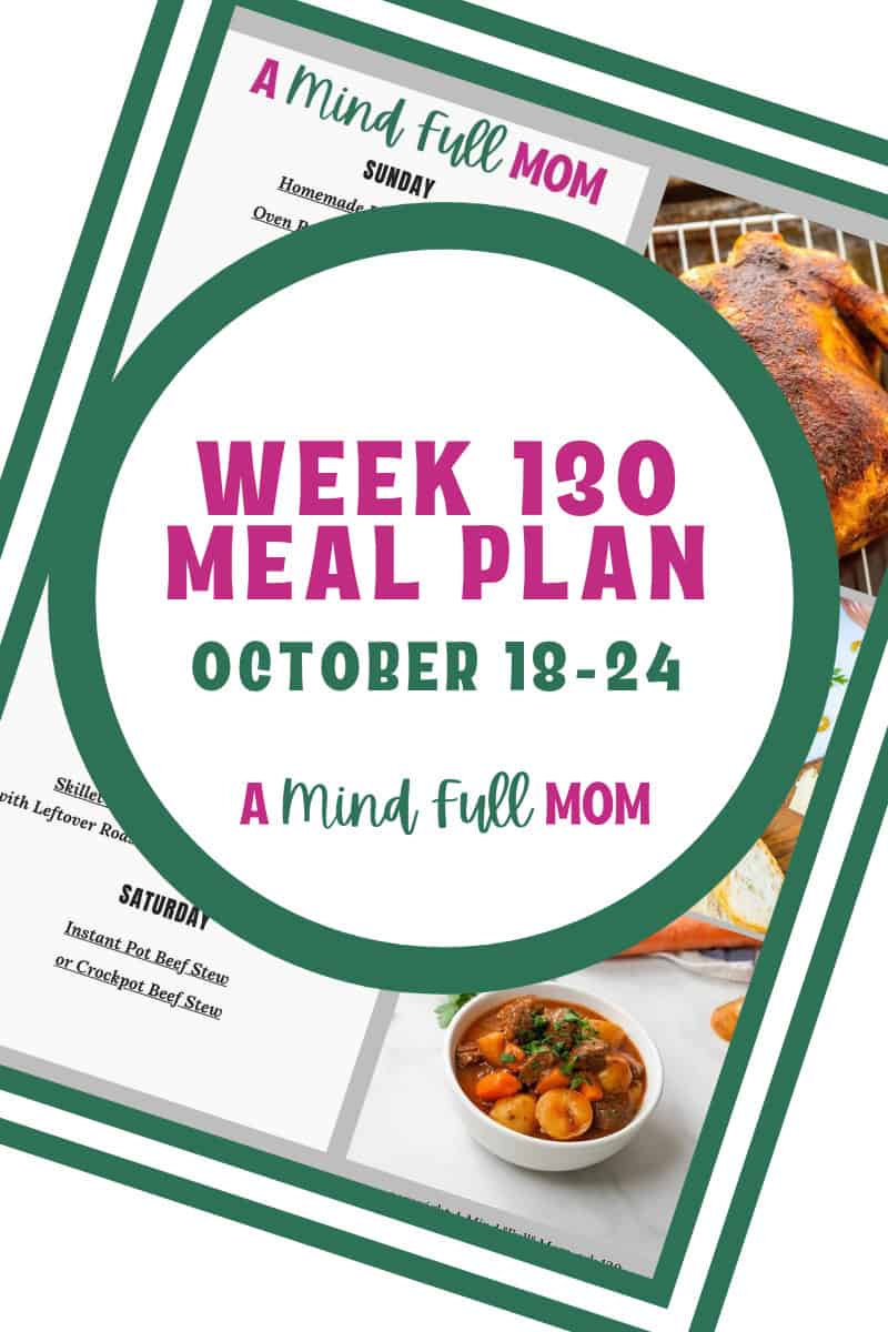 Collage of photos showing meals for week and copy of meal plan with text that reads Meal Plan 130.