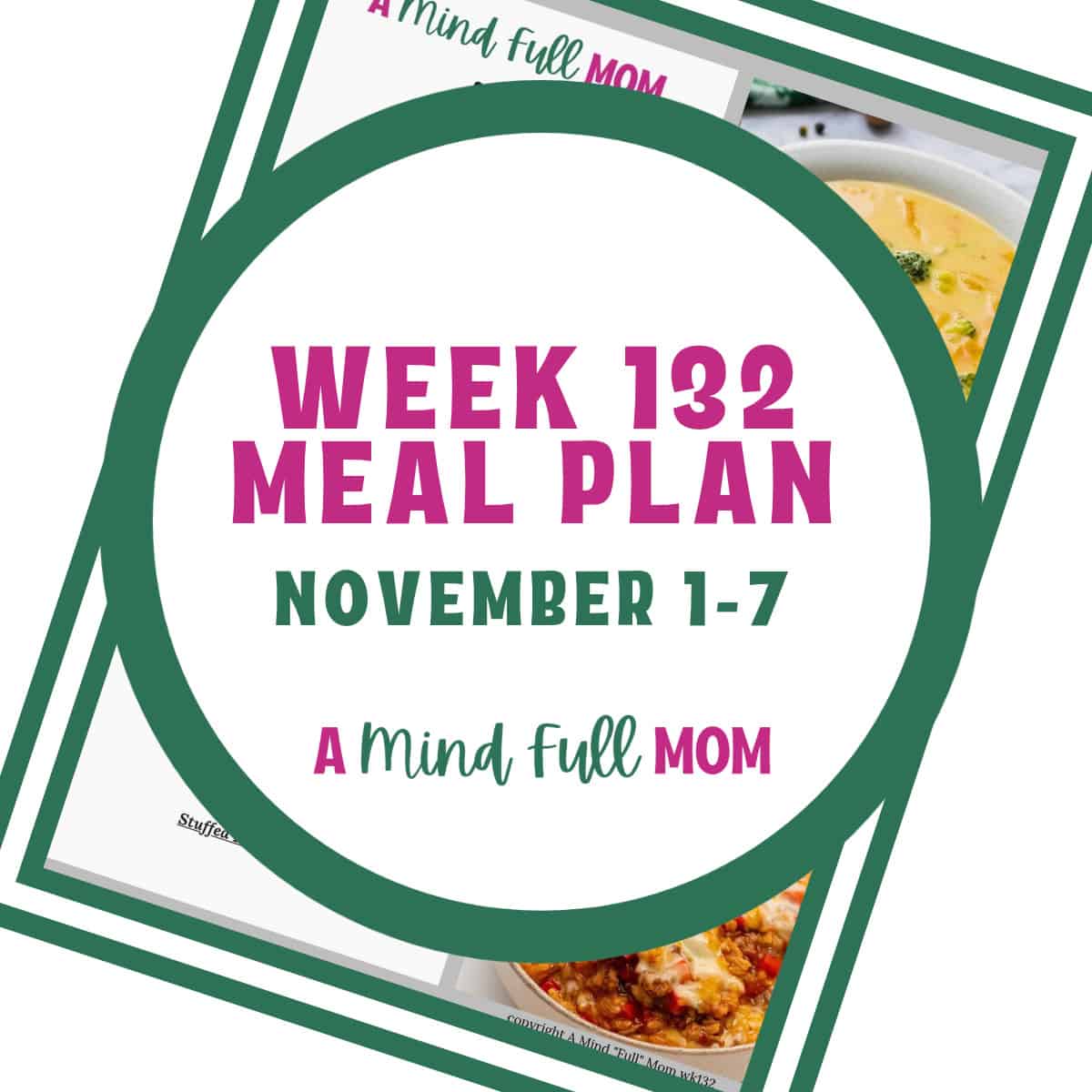 Photo of printable meal plan with text overlay that showing title and relevant dates.